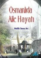 Osmanlıda Aile Hayatı