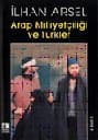 Arap Milliyetçiliği ve Türkler