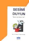 Sesimi Duyun Benim De Sesim Var