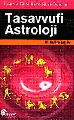 İslâma Göre Astroloji ve Burçlar Tasavvufi Astroloji
