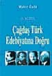 Çağdaş Türk Edebiyatına Doğru - 19. Yüzyıl