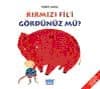 Kırmızı Fil`i Gördünüz mü?