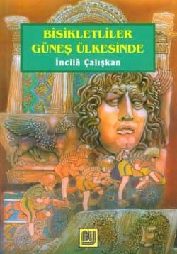 Bisikletliler Güneş Ülkesinde
