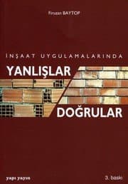 İinşaat Uygulamalarında Yanlışlar-Doğrular