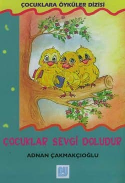 Çocuklar Sevgi Doludur