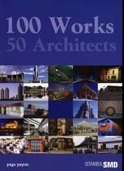 100 Works 50 Architects