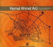 Kemal Ahmet Arü / Bir Üniversite Hocasının Yaşamım