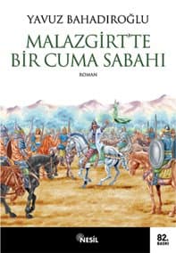 Malazgirt'te Bir Cuma Sabahı