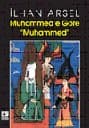 Muhammed'e Göre "Muhammed"