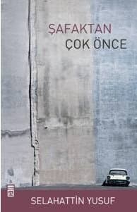 Şafaktan Çok Önce
