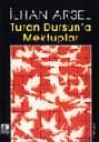 Turan Dursun'a Mektuplar