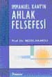İmmanuel Kant`ın Ahlak Felsefesi