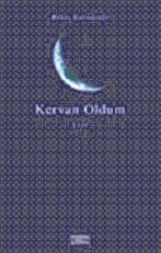 Kervan Oldum