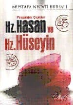 Peygamber Çiçekleri Hz. Hasan ve Hz. Hüseyin