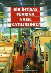 Bir İhtisas Fuarına Nasıl Karılırsınız
