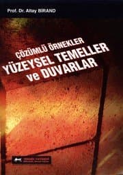 Çözümlü Örnekler Yüzeysel Temeller ve Duvarlar