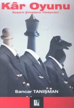 Kar Oyunu / Başarılı Şirketlerin Yöntemleri