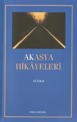Akasya Hikayeleri