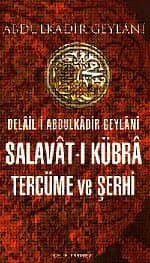 Salavat-ı Kübra Tercüme ve Şerhi (ithal)