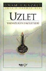 Uzlet Yalnızlığın Faziletleri