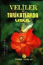Veliler ve Tarikadlarda Usul