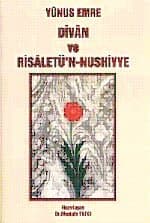 Yunus Emre Divân ve Risâletü`n- Nushiyye