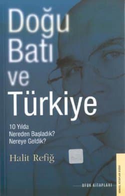 Doğu Batı ve Türkiye
