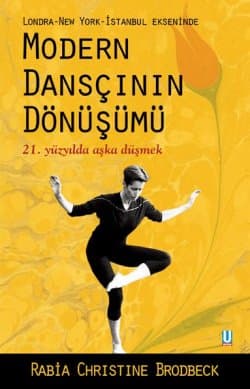Modern Dansçının Dönüşümü