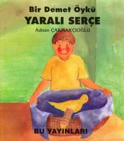 Yaralı Serçe