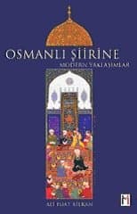 Osmanlı Şiiri`ne Modern Yaklaşımlar