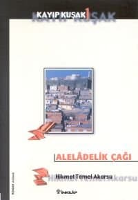 Aleladelik Çağı / Kayıp Kuşak 1