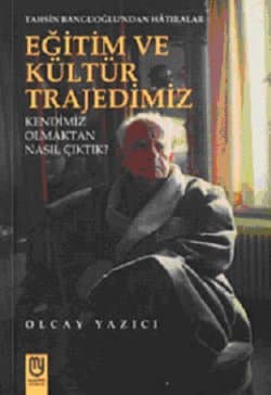 Eğitim ve Kültür Trajedimiz