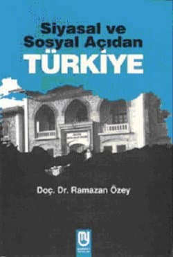 Siyasal ve Sosyal Açıdan Türkiye