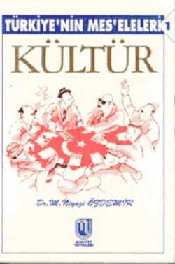Türkiye`nin Meseleleri 1 (Kültür)