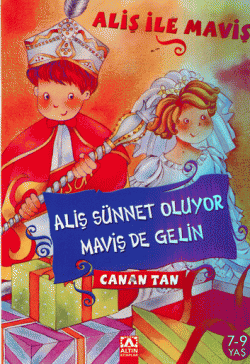 Aliş ile Maviş - Aliş Sünnet Oluyor, Maviş De Gelin