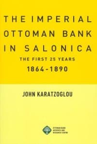 The Imperial Ottoman Bank In Salonica