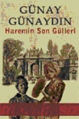 Haremin Son Gülleri