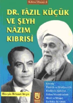 Doktor Fazıl Küçük ve Şeyh Nazım Kıbrısi