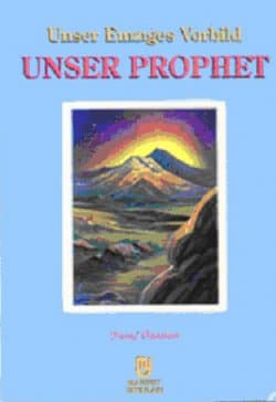 Unser Einziges Vorbild Unser Prophet