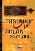 Tasavvuf ve Ahlak Yazıları