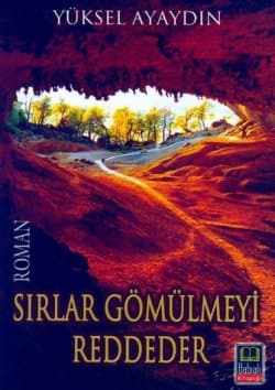 Sırlar Gömülmeyi Reddeder
