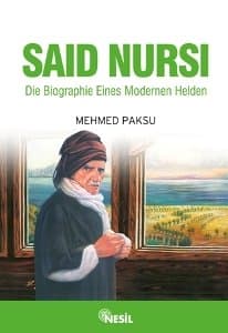 Said Nursi (Nur Dede - Almanca) Die Biographie Eines Modernen Helden