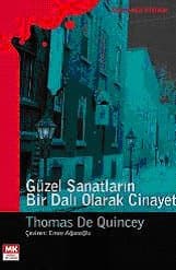 Güzel Sanatların Bir Dalı Olarak: Cinayet
