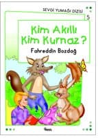 Kim Akıllı Kim Kurnaz?