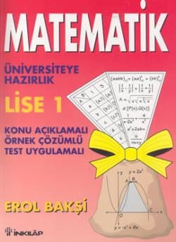 Matematik Lise 1 - Üniversiteye Hazırlık Konu Açıklamalı