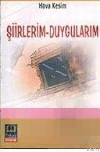 Şiirlerim / Duygularım