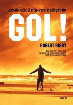 Azmin Gücü Dünyayı Değiştirir Gol!