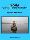 Yoga Çakralar / Enerji Merkezleri