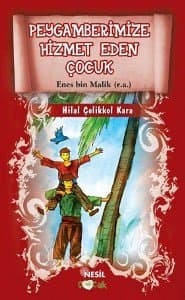 Peygamberimize Hizmet Eden Çocuk Enes bin Malik (r.a.)