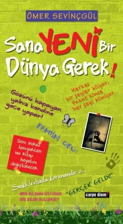 Sana Yeni Bir Dünya Gerek!